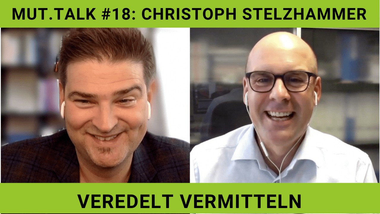 MUT.TALK #18: Christoph Stelzhammer, «veredelt vermitteln»