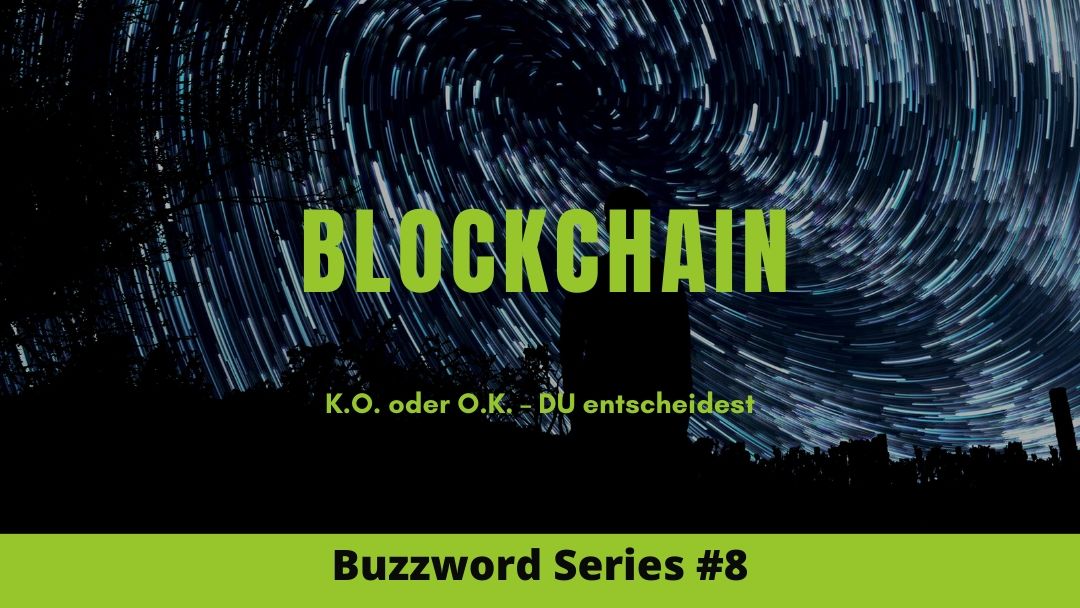 Titelbild Buzzword Series "Blockchain"